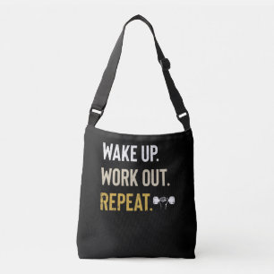 Fitness Gym Motivation Wake Up Work Out Repeat Crossbody Bag
