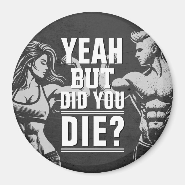 Fitness Gym Workout Bodybuilding Motivational Magnet (Front)