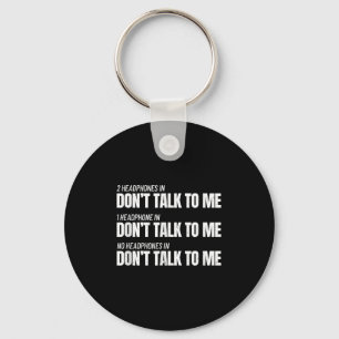 Fitness Meme - Don't Talk To Me At The Gym - Funny Keychain