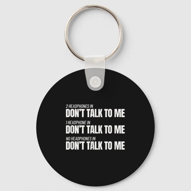 Fitness Meme - Don't Talk To Me At The Gym - Funny Keychain (Front)