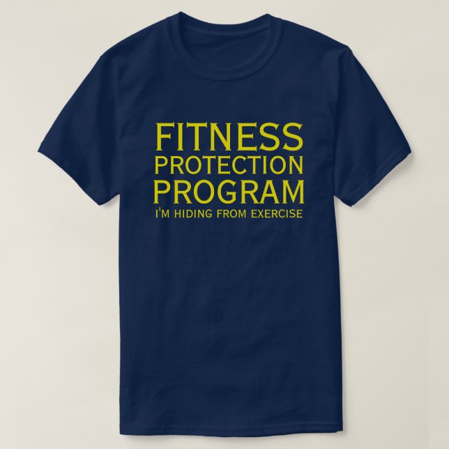 FITNESS PROTECTION PROGRAM T-Shirt (Design Front)