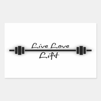 Fitness Quote: Live Love Lift Sticker