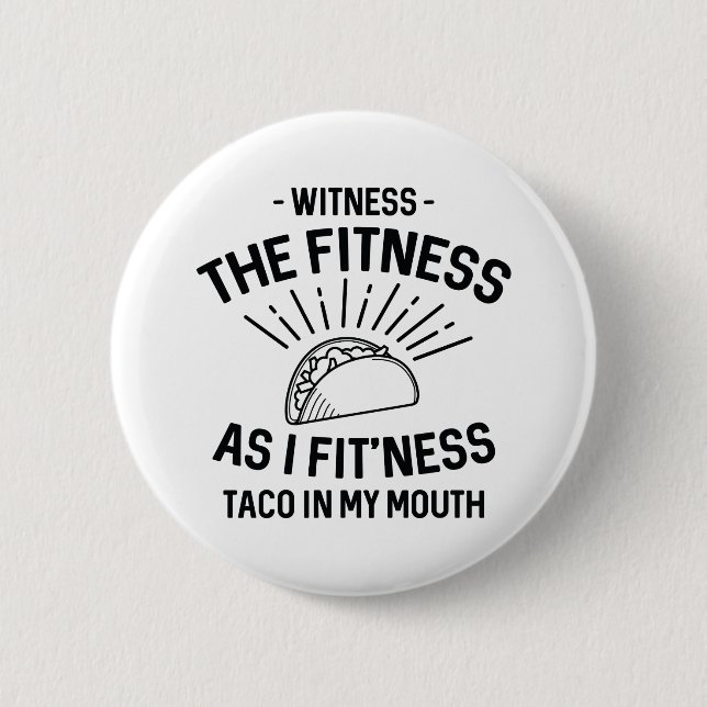 Fitness Taco 2 Inch Round Button (Front)