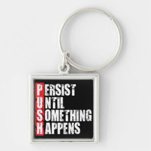 Fitness Workout Gym Motivation - Push Keychain