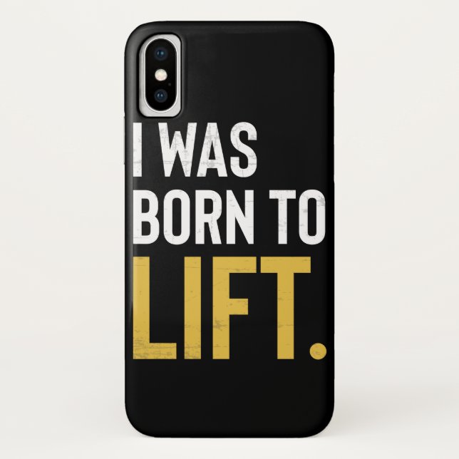 Fitness Workout Motivation Born To Lift Case-Mate iPhone Case (Back)
