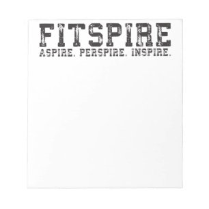 Fitspire - Aspire, Perspire, Inspire - Workout Notepad