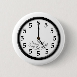 FIVE O'CLOCK CLOCK 2 INCH ROUND BUTTON