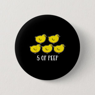 Five Of Peep Fun Respiratory Therapist Therapy Ven 2 Inch Round Button