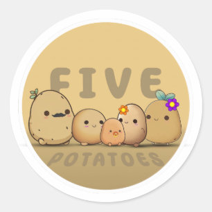 Five Potatoes Classic Round Sticker