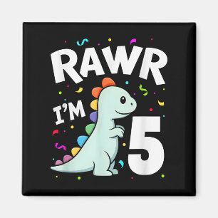 Five Rawr Im 5 Years Old T-rex Dinosaur 5th Birthd Magnet
