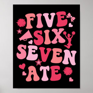 Five Six Seven Ate Cheer Cheerleader For Women Gir Poster
