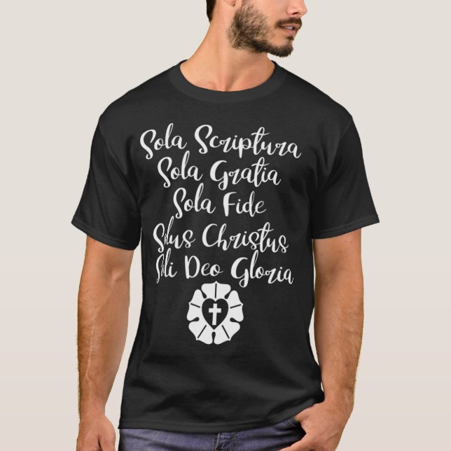 Five Solas Reformation Day  with Luther Rose  T-Shirt (Front)