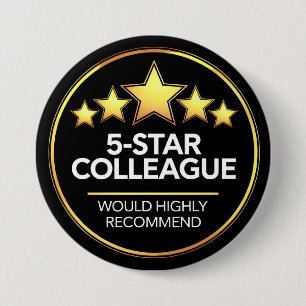 Five Star Colleague, Workmate Gift, Review 3 Inch Round Button