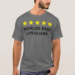 Five Star Worlds Best Lifeguard Rating Word T-Shirt