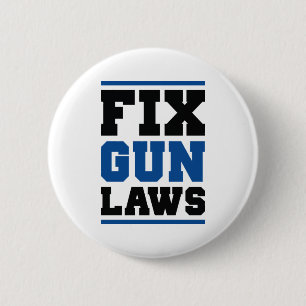 Fix Gun Laws 2 Inch Round Button