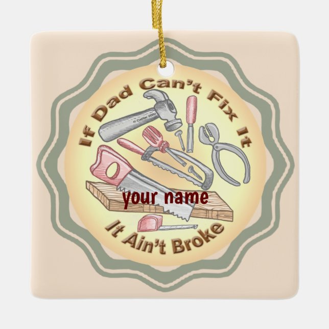 Fix It Dad  Ceramic Ornament (Front)
