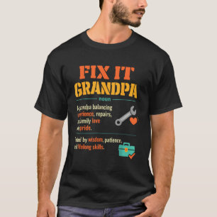 Fix It Grandpa Handy Repair Tools Definition Fathe T-Shirt