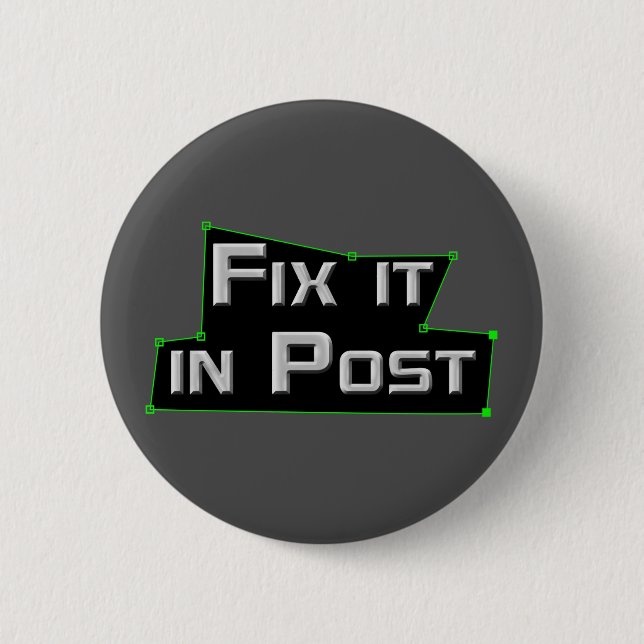 Fix it in Post VFX Button (Front)