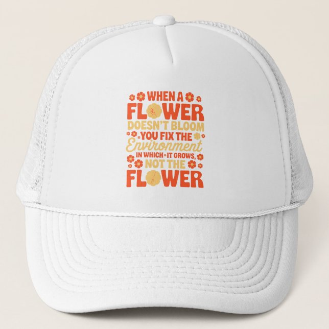 Fix the Environment, Not the Flower Trucker Hat (Front)