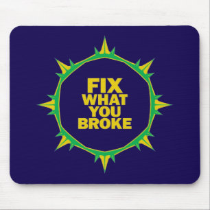 Fix What You Broke Mouse Pad