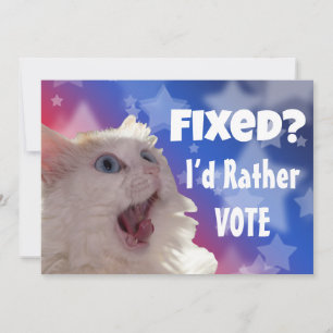 Fixed? I’d Rather Vote Invitation