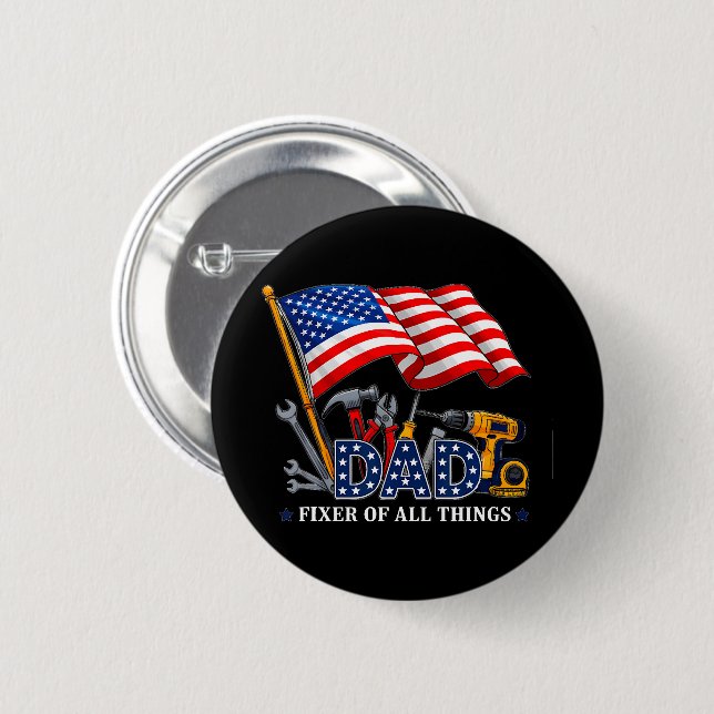 Fixer Of All Things Mechanic Dad 2 Inch Round Button (Front & Back)