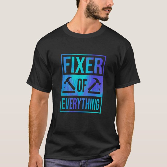 Fixer Of Everything Car Automobile Mechanic Car Re T-Shirt (Front)