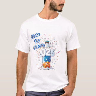 "Fizzing into 2025" T-Shirt