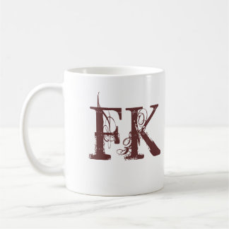 FK in the Coffee... Mug... Coffee Mug