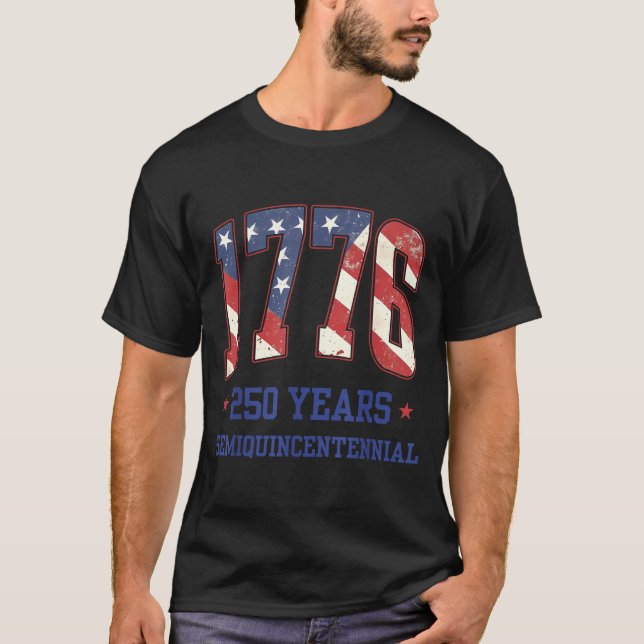 Flag 250 Years 1776-2026 250th Birthday Anniversar T-Shirt (Front)