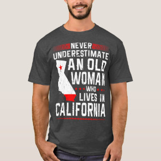 Flag California Home Old Woman Cali T-Shirt