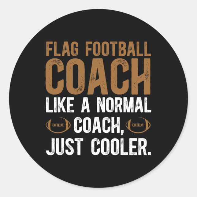 Flag Football Coach Definition Flag Football Coach Classic Round Sticker (Front)