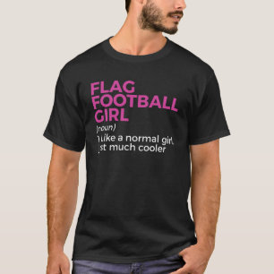 Flag Football Girl Definition  2 T-Shirt