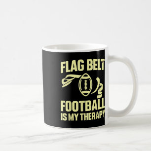 Flag Football Therapy Belt Sports League Coach Pla Coffee Mug