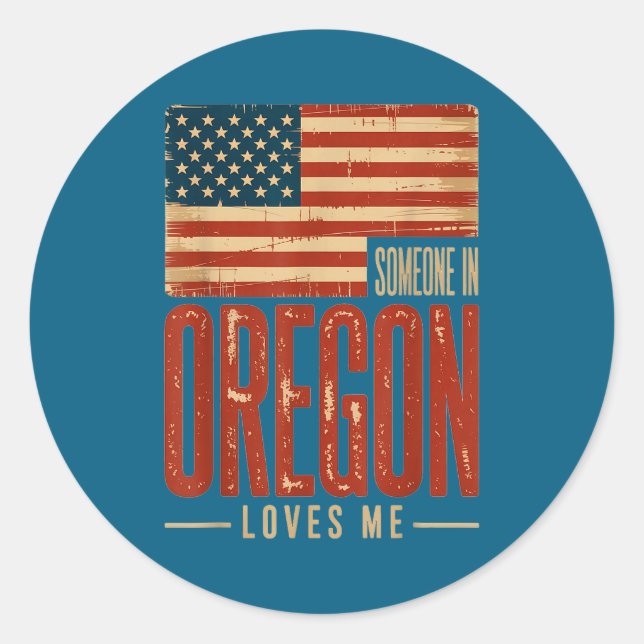 Flag Me Oregon US Loves Someone Crew Classic Round Sticker (Front)
