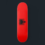 Flag of Albania Skateboard<br><div class="desc">This design features the national flag of Albania (officially the Republic of Albania), which is a country in Southeast Europe on the Adriatic and Ionian Sea within the Mediterranean Sea. It shares land borders with Montenegro to the northwest, Kosovo to the northeast, North Macedonia to the east, Greece to the...</div>