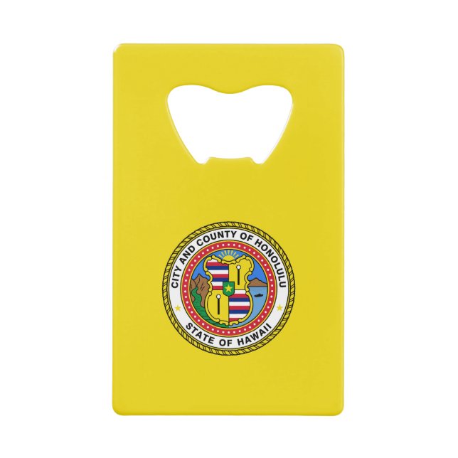 Flag of city of Honolulu, Hawaii Credit Card Bottl Credit Card Bottle Opener (Front)