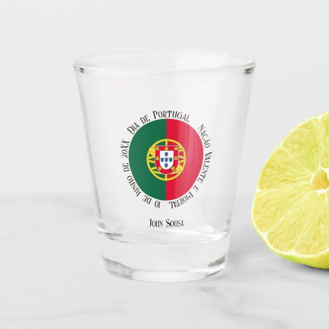 Flag of Portugal for Day of Portugal holiday Shot Glass (Front)