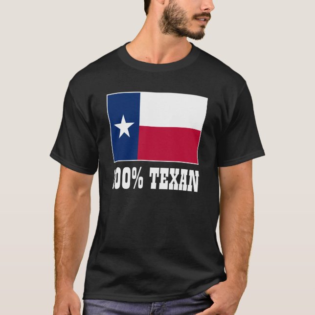 Flag of Texas | 100% Texan T-Shirt (Front)