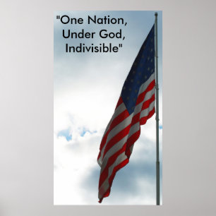 Flag on blue sky, "One Nation,  Under God,  Ind... Poster