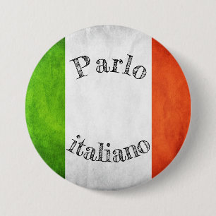 Flag parlo italiano swipes in 3 inch round button