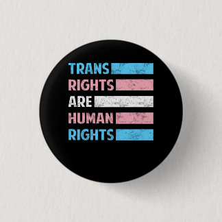 Flag Trans Rights Are Human Rights LGBT Community 1 Inch Round Button