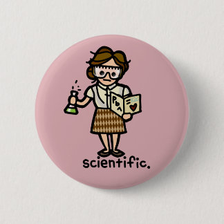flair for the lab coat. 2 inch round button