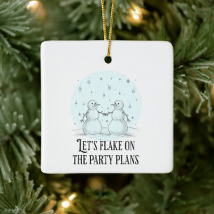 Flake on Holiday Party Snowmen Pun Christmas Ceram Ceramic Ornament