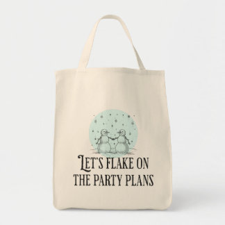 Flake on party plans funny snowman tote gift