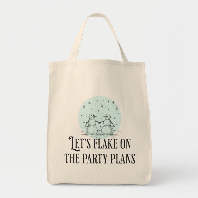 Flake on party plans funny snowman tote gift (Front)