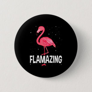 Flamazing Nk Flamingo Novelty Flamingo Lover Funny 2 Inch Round Button