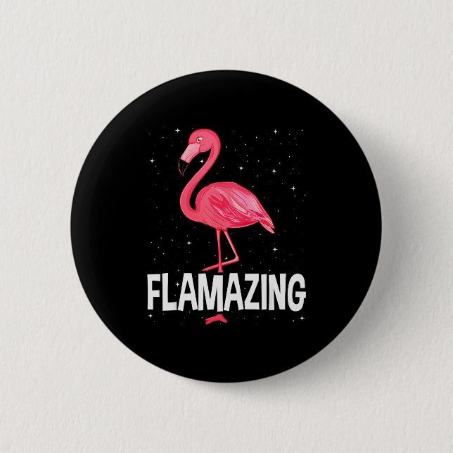 Flamazing Nk Flamingo Novelty Flamingo Lover Funny 2 Inch Round Button (Front)