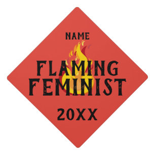 Flaming Feminist Name Feminism Flames 2025 Graduation Cap Topper