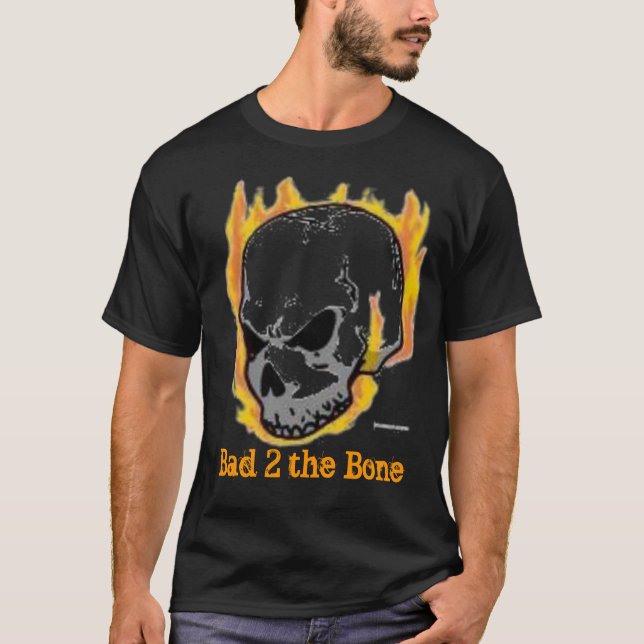 flaming skull head, Bad 2 the Bone T-Shirt (Front)